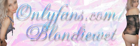 Header of blondiewet1990