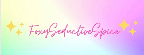 Header of foxyseductivespice