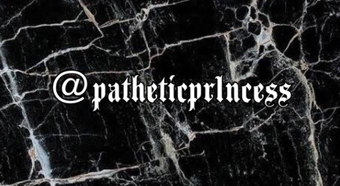 Header of patheticpr1ncesspaid