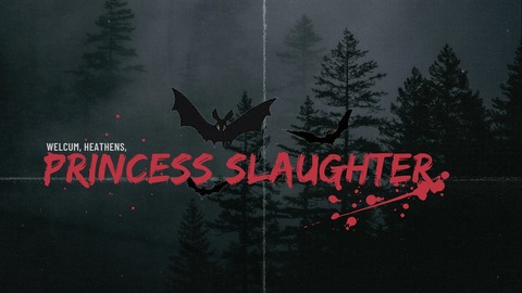 Header of princessslaughter