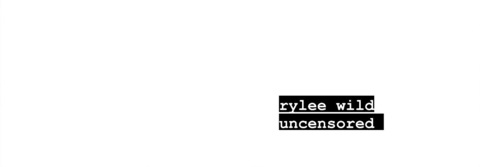 Header of ryleewilduncensored