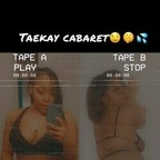 taekaycabaret (taekaycabaret) free OnlyFans Leaked Pictures and Videos 

 profile picture