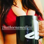 View thathoenamedlexi OnlyFans content for free 

 profile picture